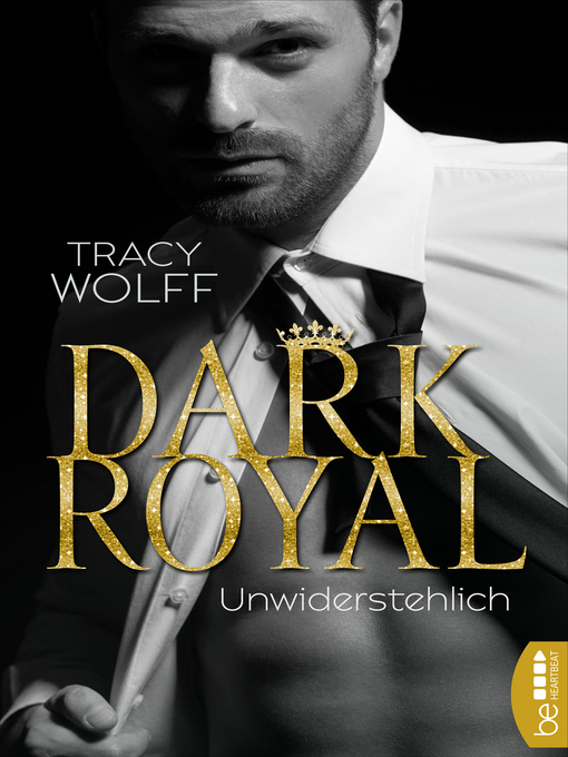 Title details for Dark Royal--Unwiderstehlich by Tracy Wolff - Available